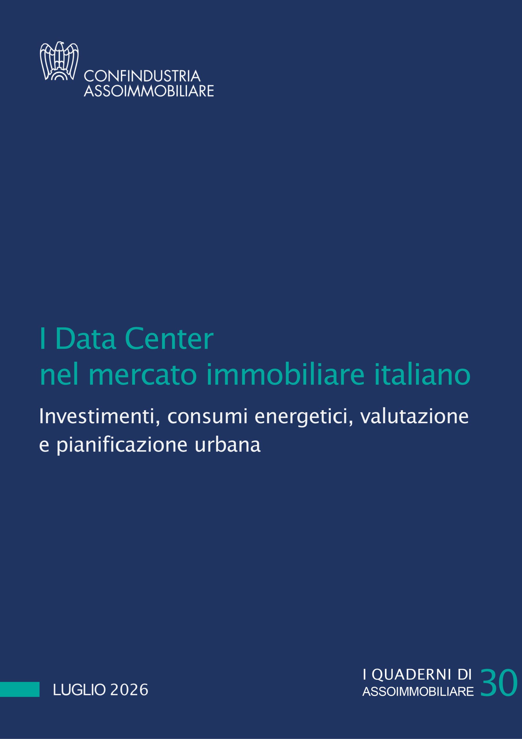 I Data Center nel mercato immobiliare italiano. Investimenti, consumi energetici, valutazione e pianificazione urbana