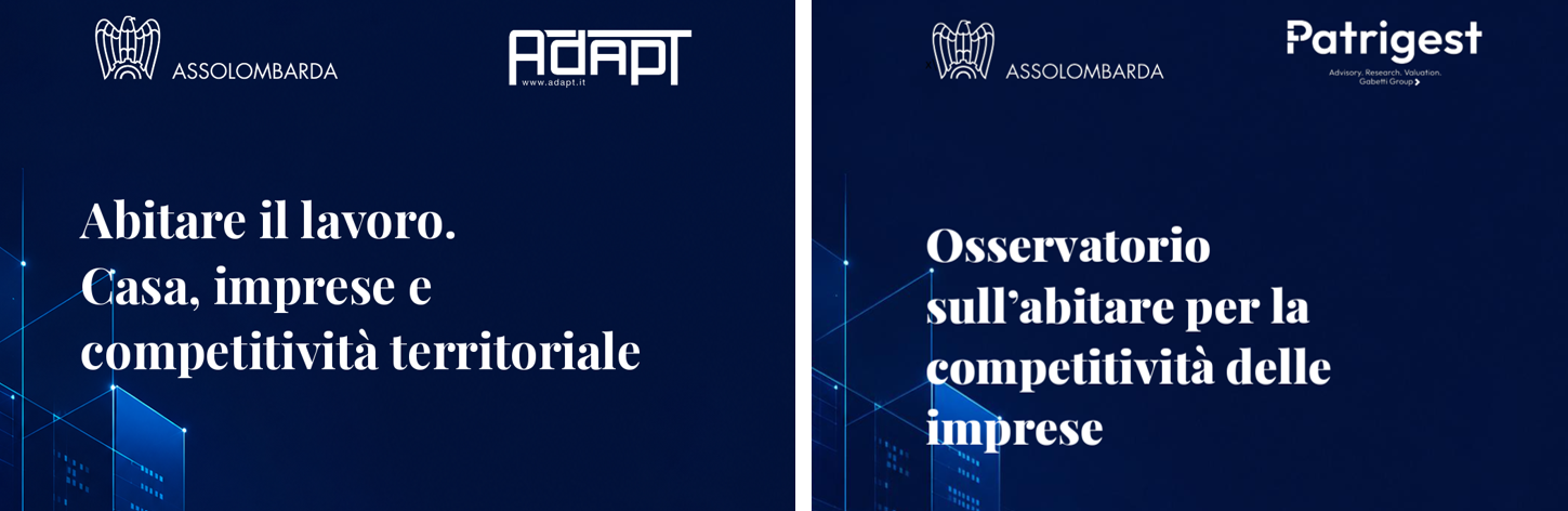 Assolombarda. La casa come leva per la competitività territoriale delle imprese